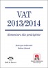 VAT 2013/2014. Komentarz dla praktyków (z suplementem elektronicznym)
