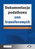 Dokumentacja podatkowa cen transferowych
